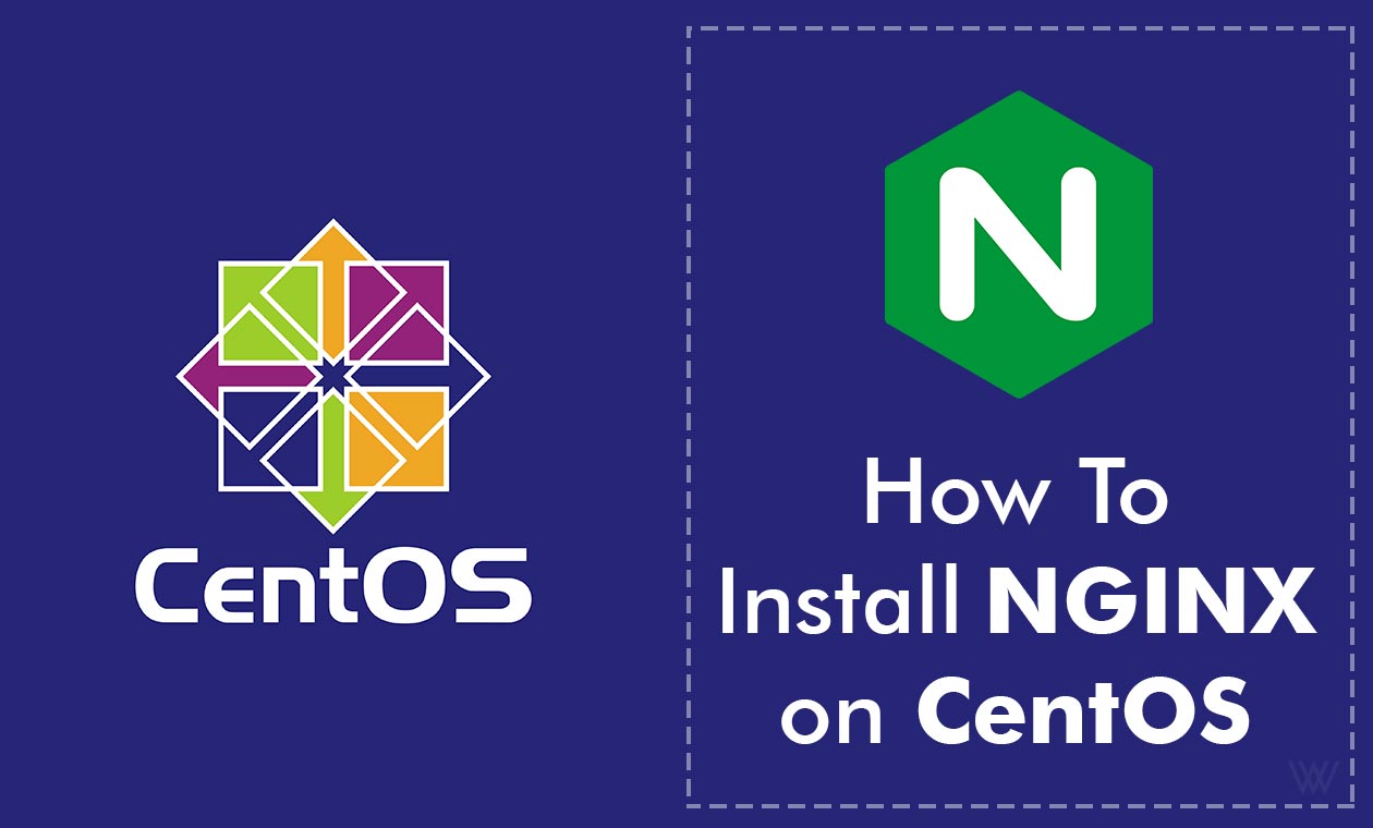 How To Install Nginx On CentOS 7 4 Easy Steps