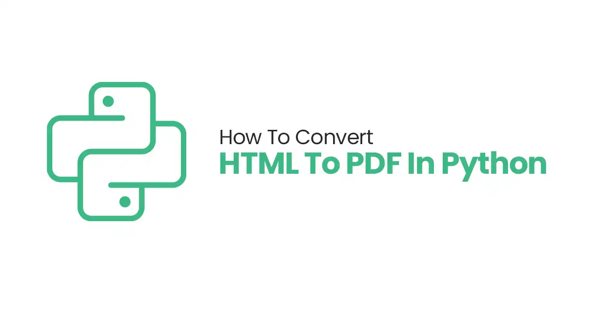 How To Convert HTML To PDF In Python