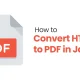 How to Convert HTML to PDF in Java