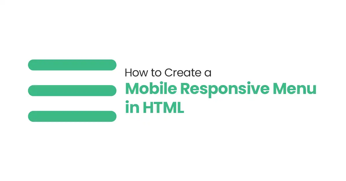 how to create a mobile responsive menu in HTML