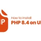 How to Install PHP 8.4 on Ubuntu