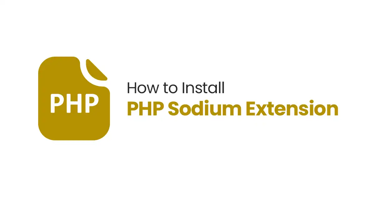 How to Install PHP Sodium Extension