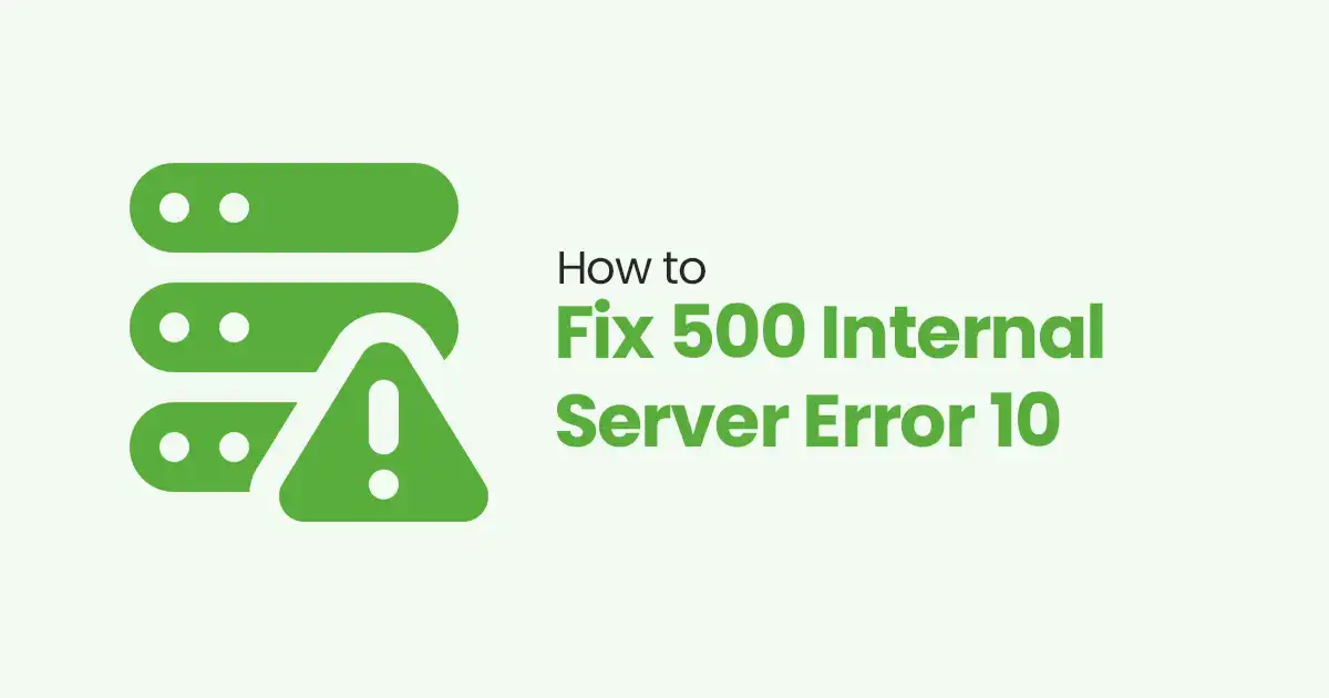 How to Fix 500 Internal Server Error