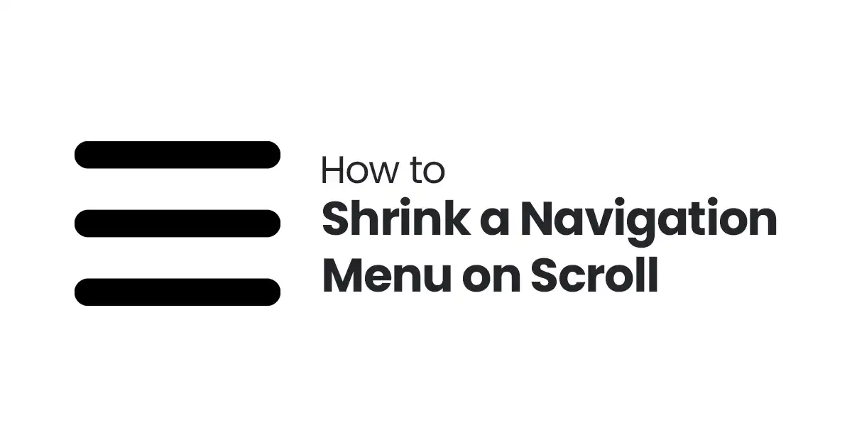 How to Shrink a Navigation Menu on Scroll